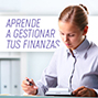 Aprende a gestionar tus finanzas domésticas. 